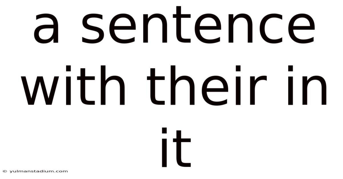 A Sentence With Their In It