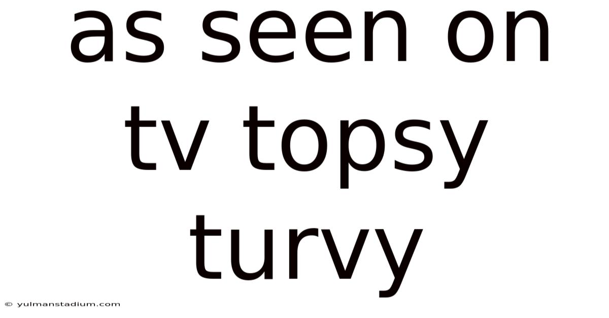 As Seen On Tv Topsy Turvy