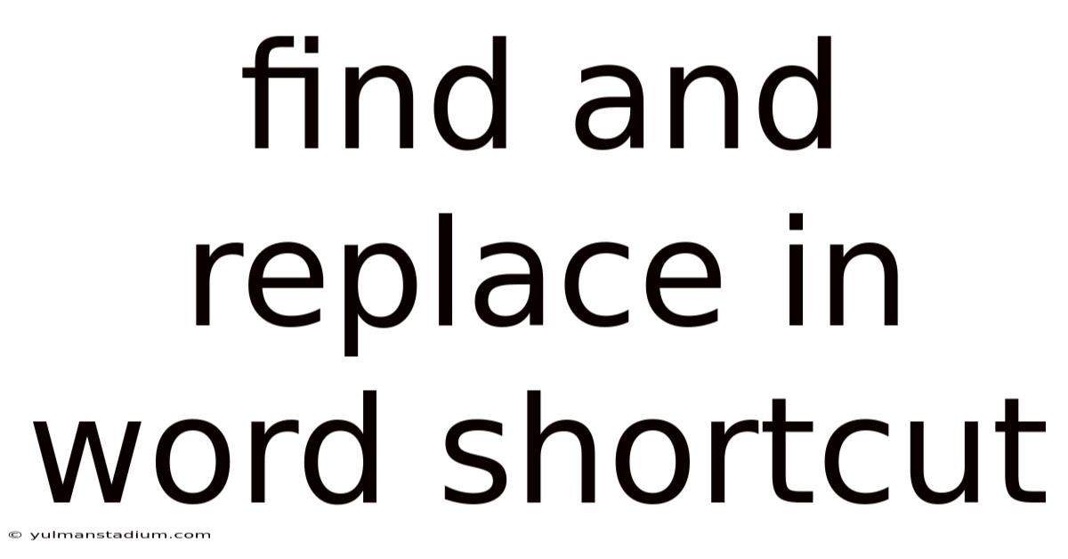 Find And Replace In Word Shortcut