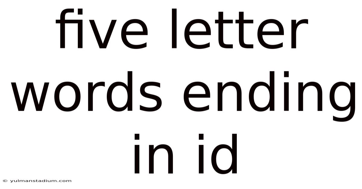 Five Letter Words Ending In Id