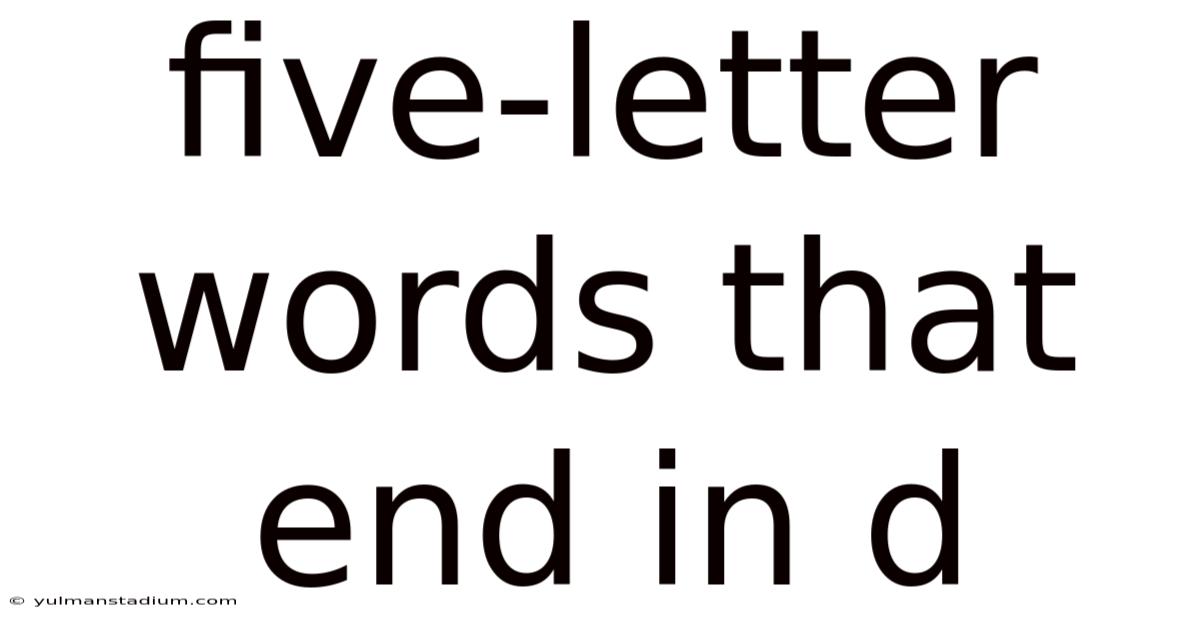 Five-letter Words That End In D