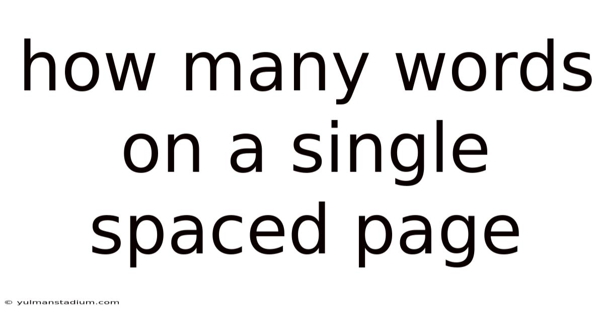 How Many Words On A Single Spaced Page