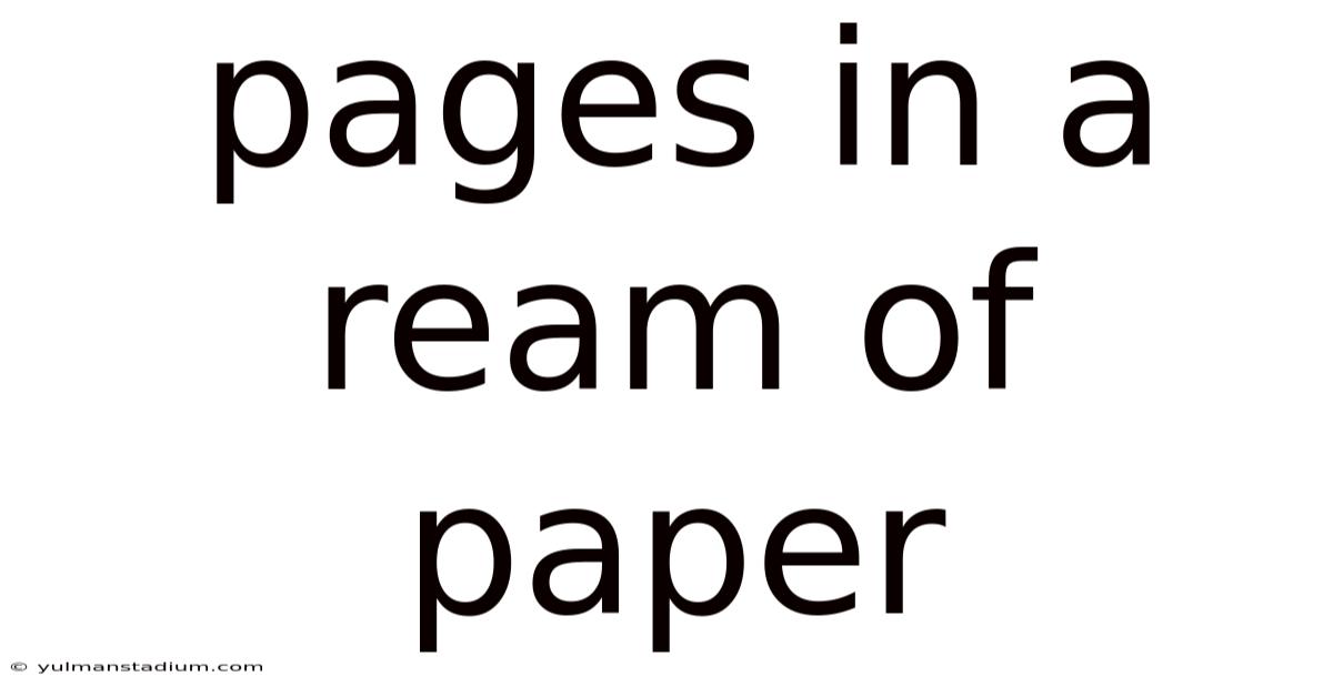 Pages In A Ream Of Paper