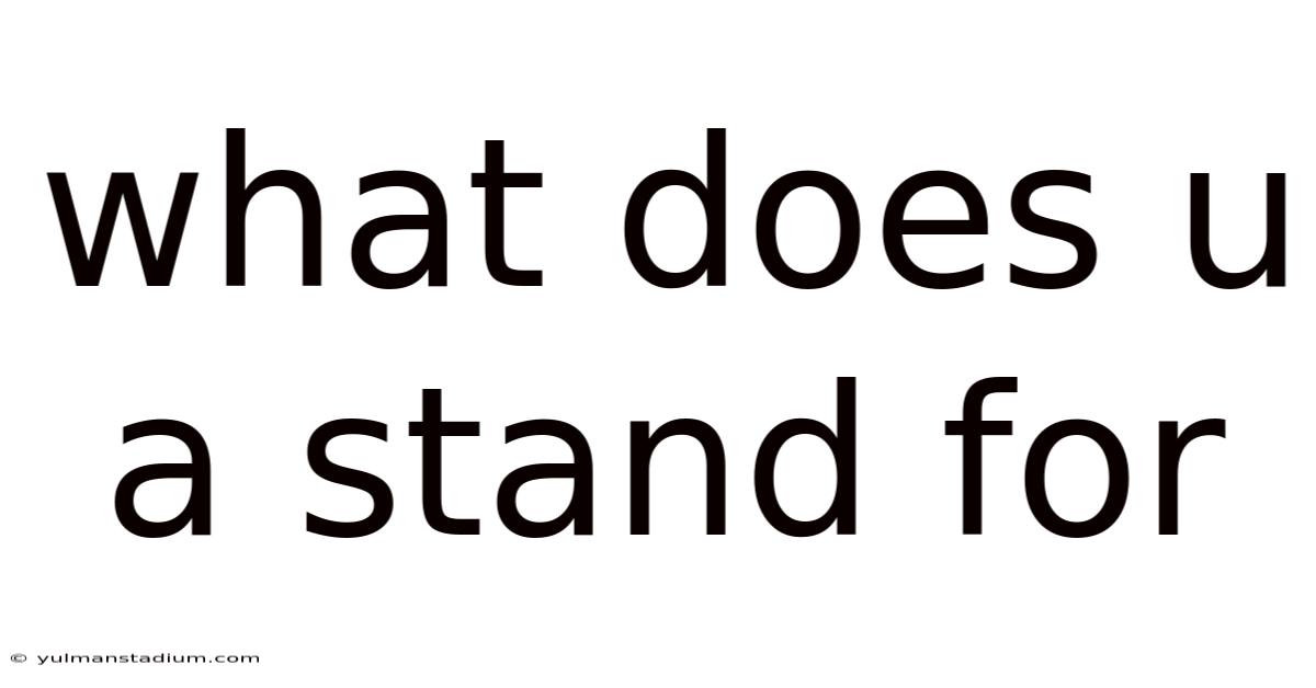 What Does U A Stand For