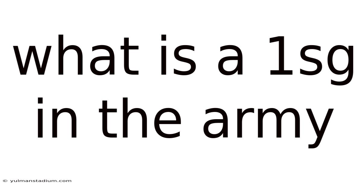 What Is A 1sg In The Army