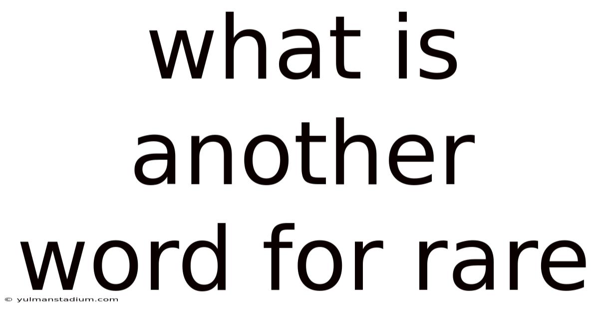 What Is Another Word For Rare