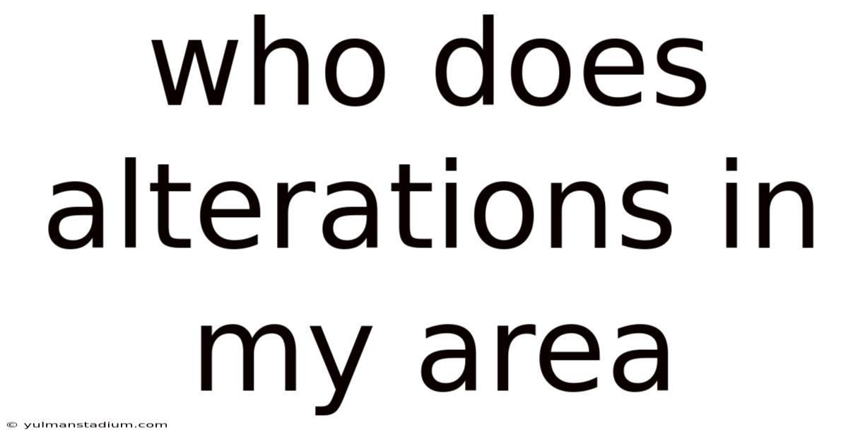 Who Does Alterations In My Area